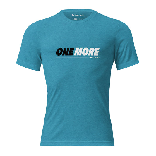 One More Tri-Blend T-Shirt